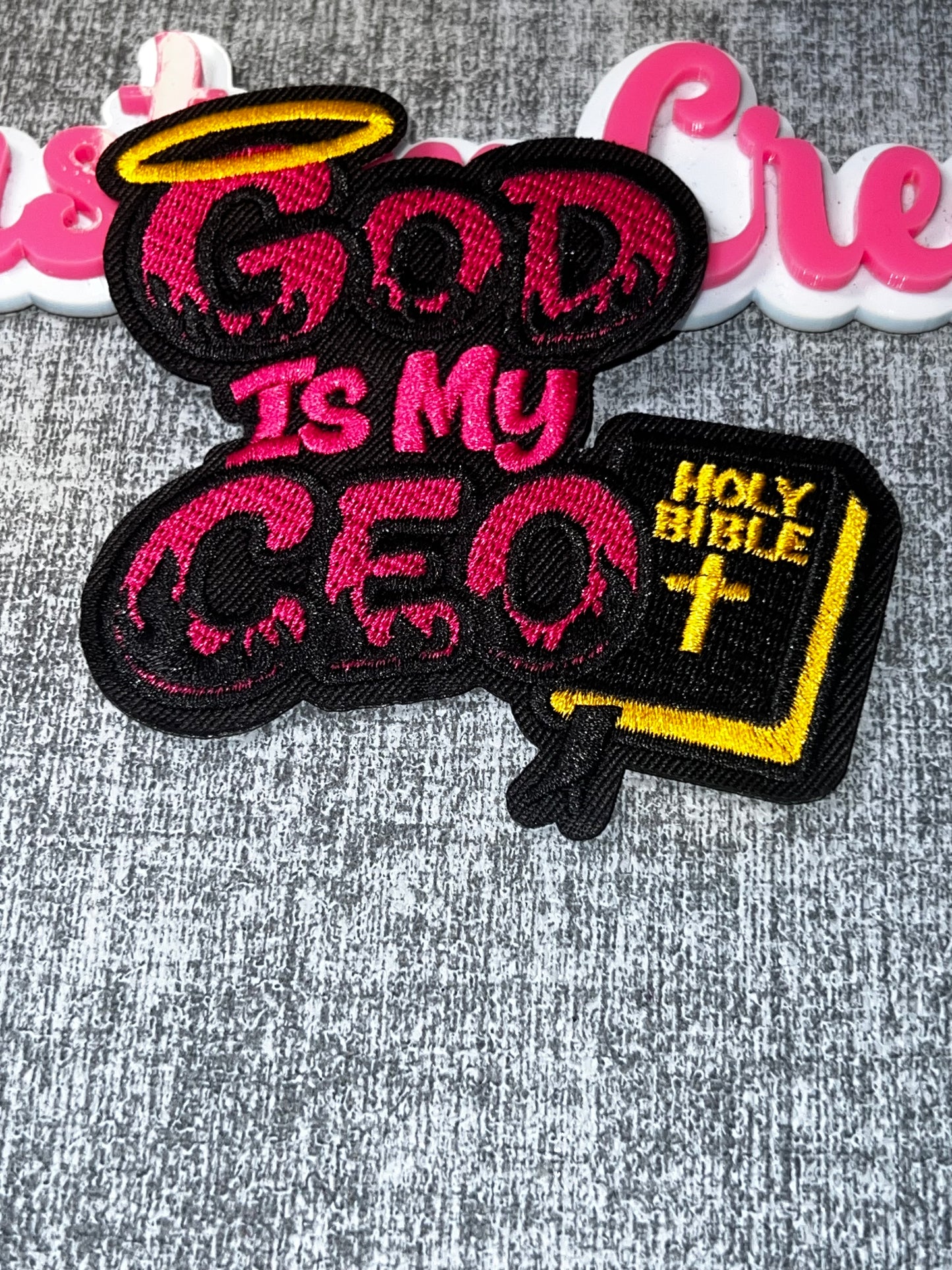 God Is My CEO Patch – Embroidered Applique
