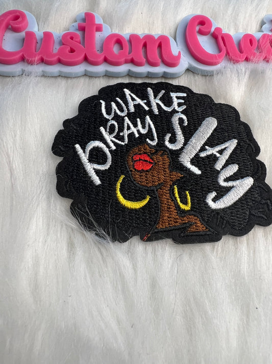 Wake Pray Slay