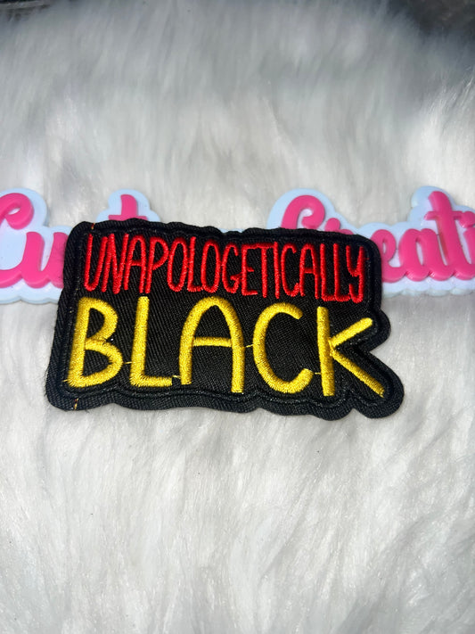 ⭐ Unapologetically Black – IRON-ON PATCH