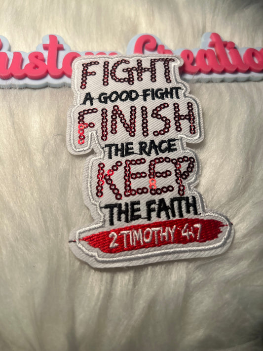 Sequin Fight a good fight Finish the race Keep the Faith Religion
