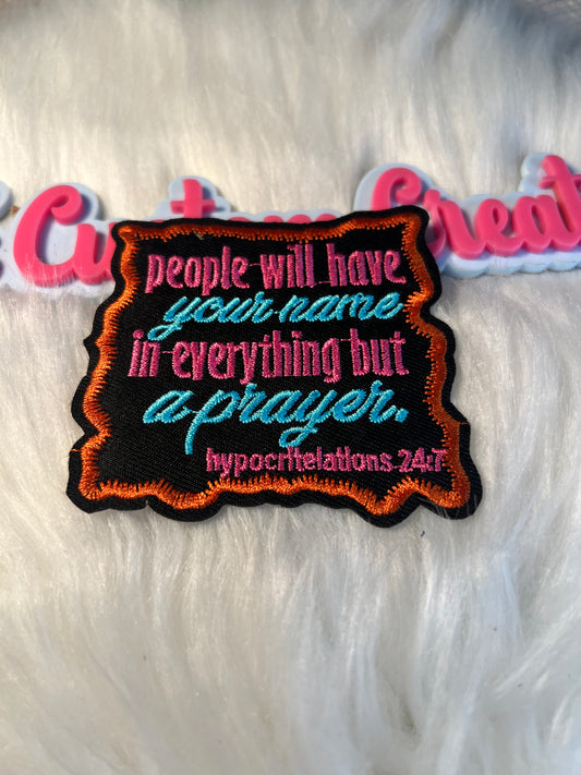 People will have your name in everything but prayer Religion