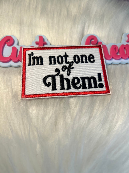 I’m not the one of Them