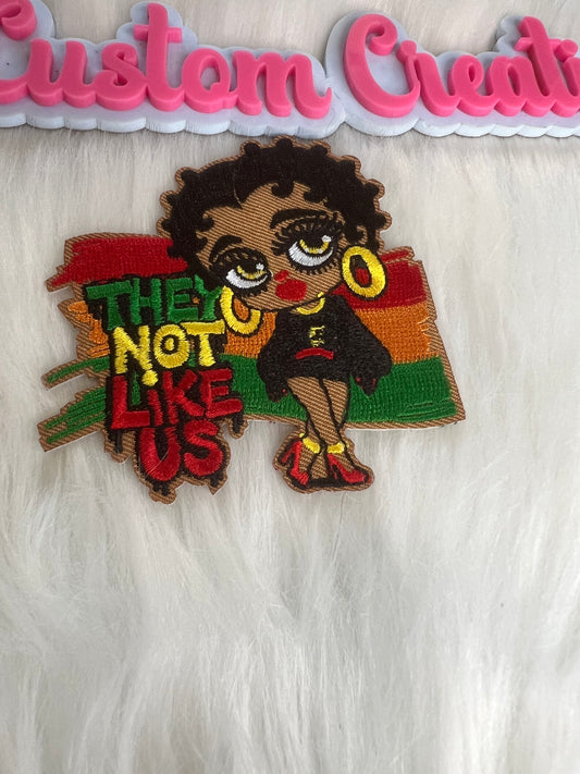 They not like Us Betty