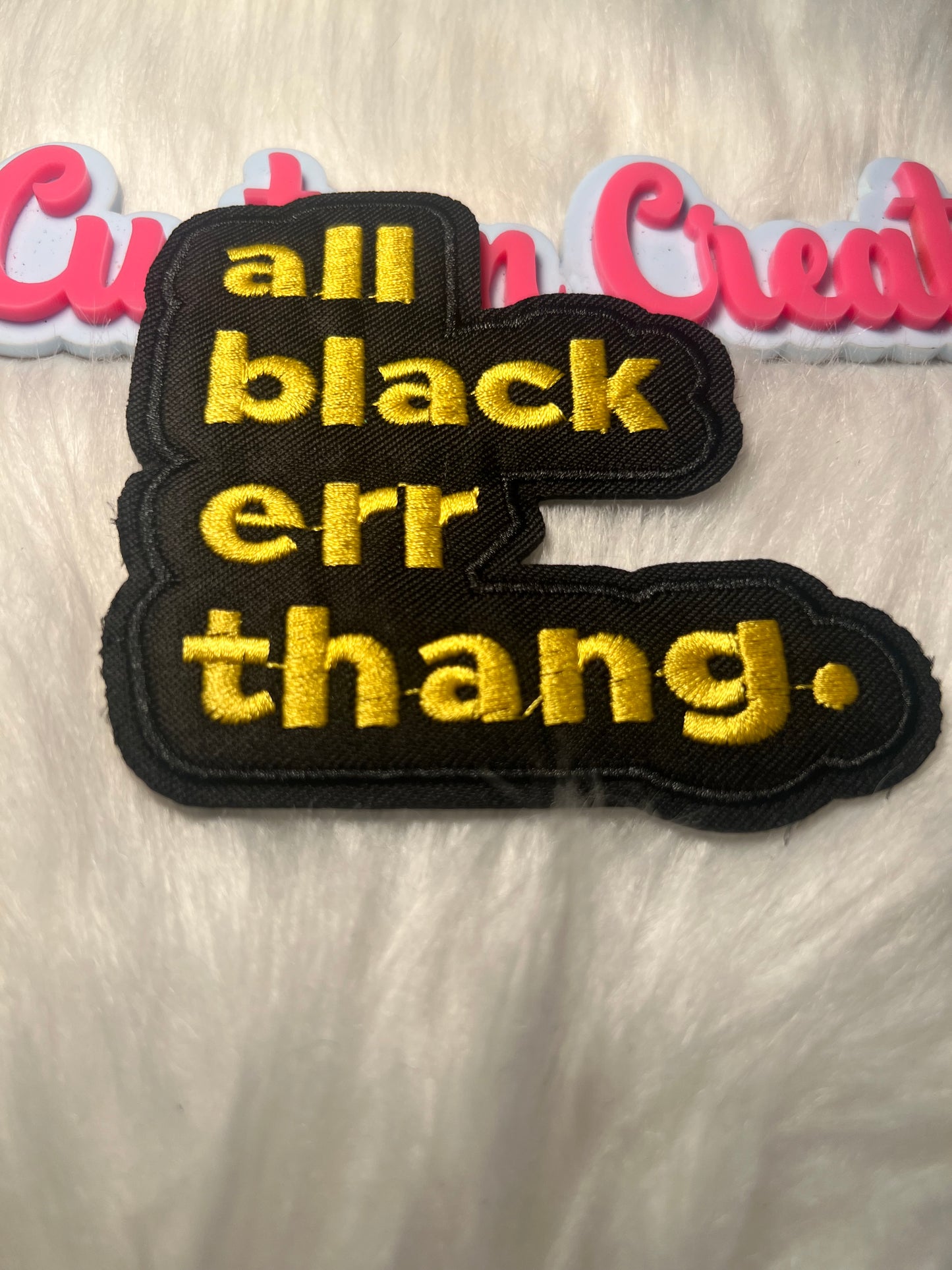 All Black Err thang