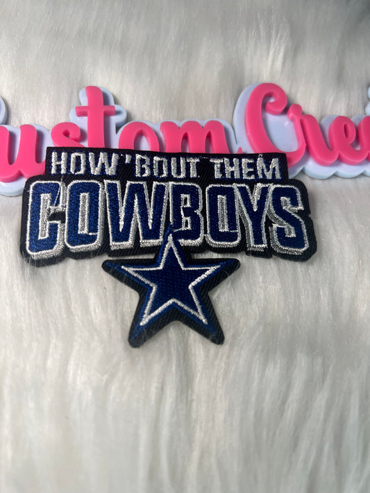💙 How ’Bout Them Cowboys Patch