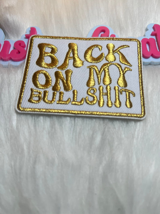 Back on my Bullshit