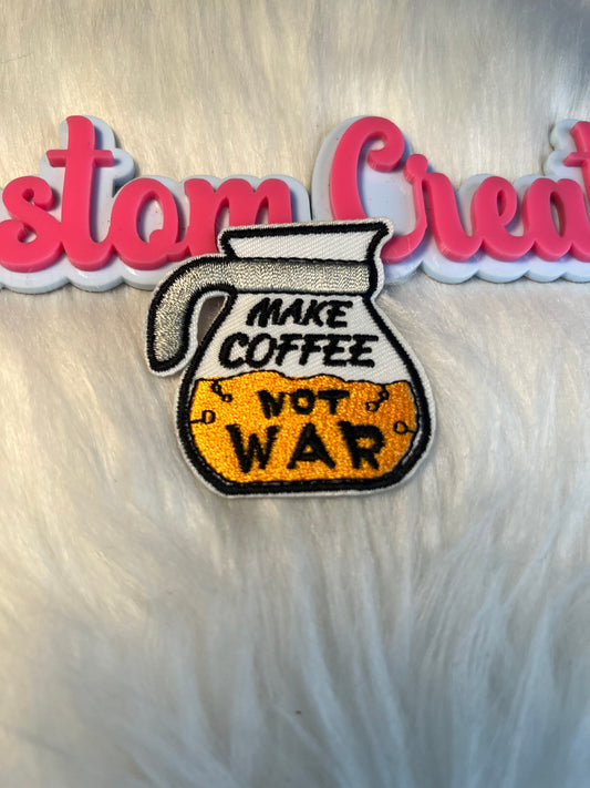 Make Coffee not War