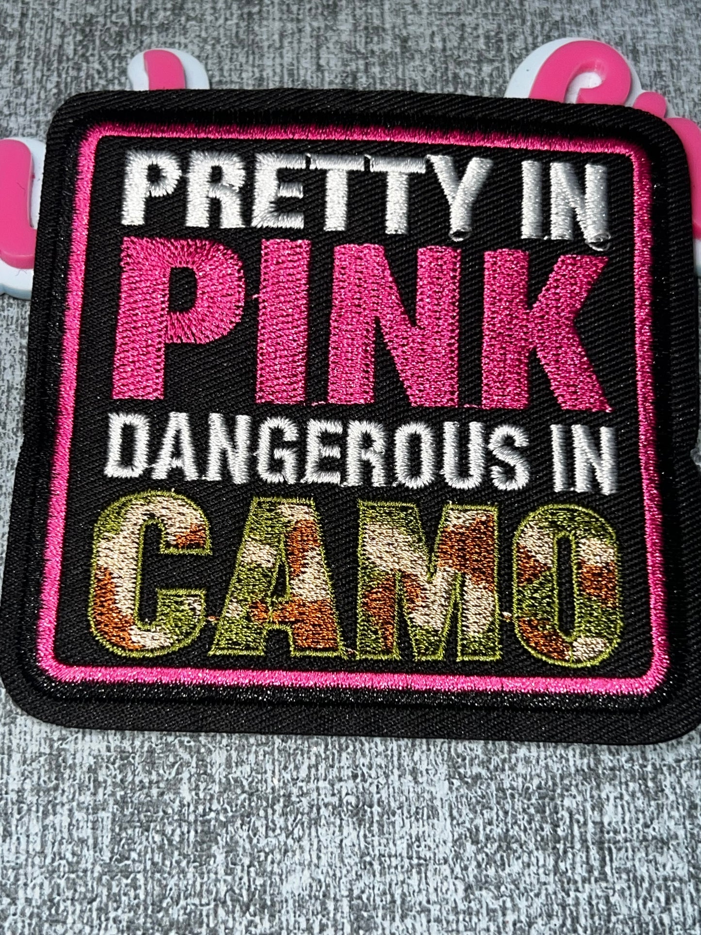 Pretty in Pink Dangerous in Camo Patch – Breast Cancer Awareness Embroidered Iron On Applique