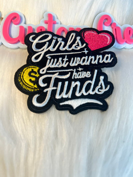 Girls just wanna have Funds