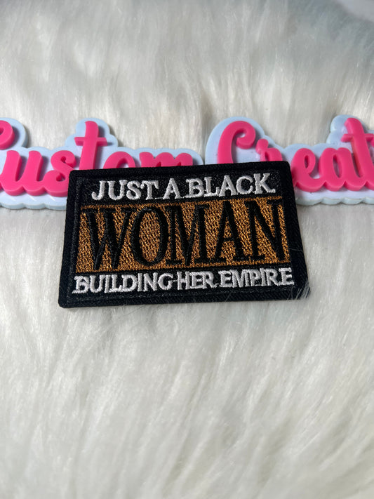 Just a Black Woman Building her Empire