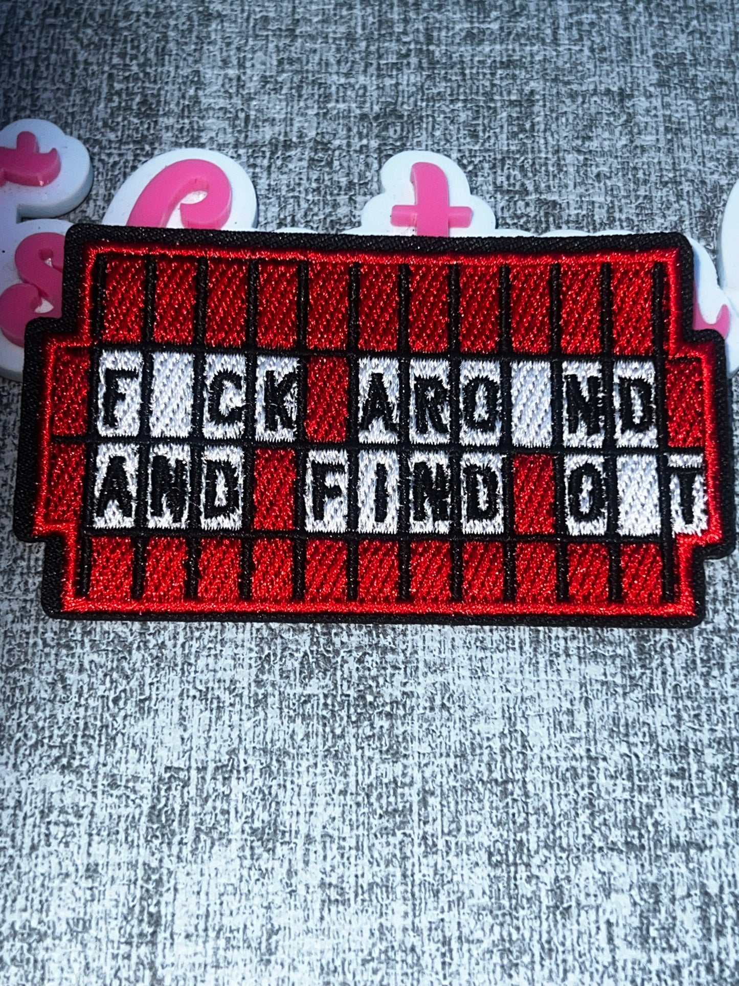 Red “F*ck Around and Find Out” Quote Patch – Embroidered Iron-On Applique