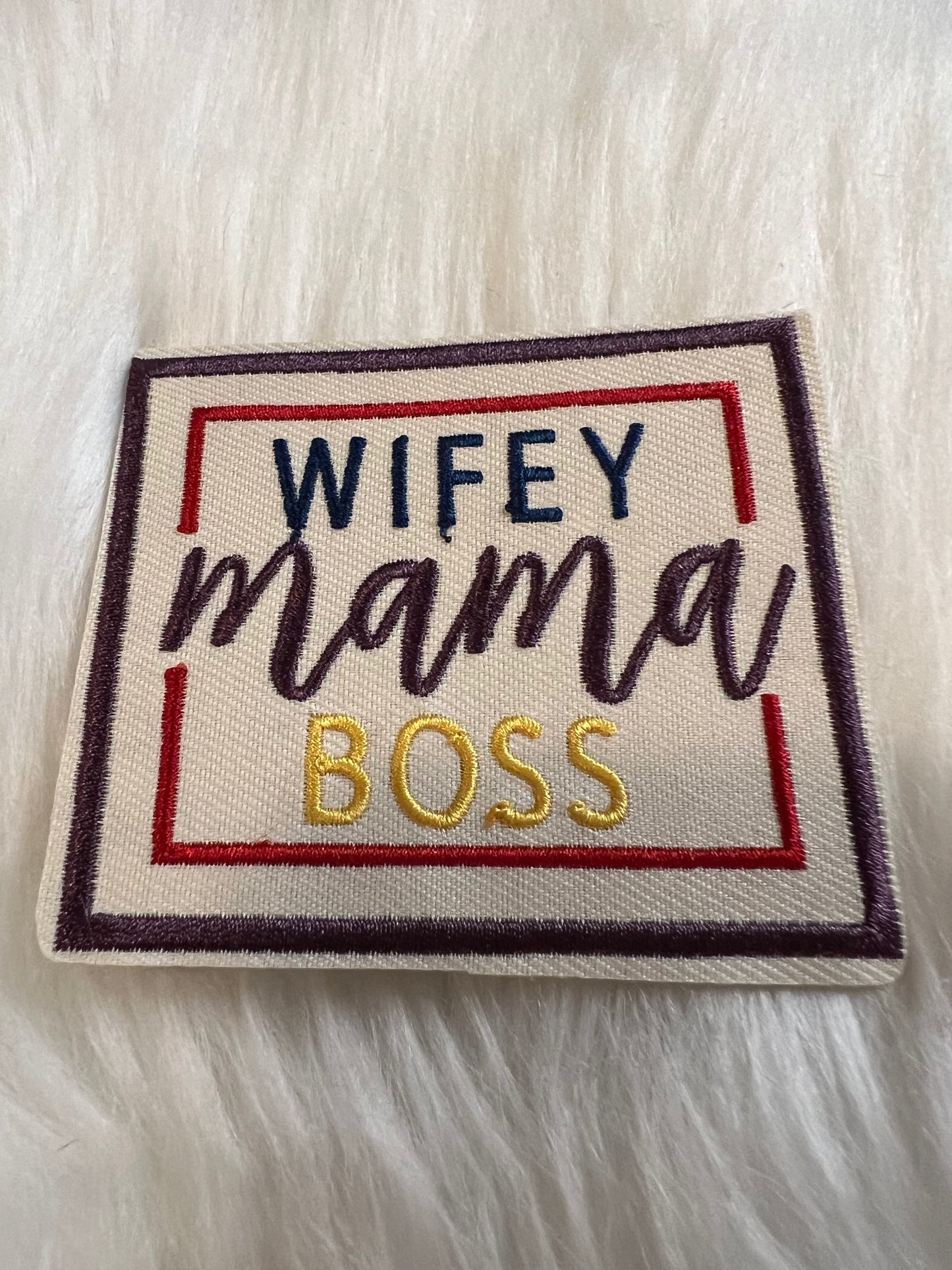 Wifey Mama Boss