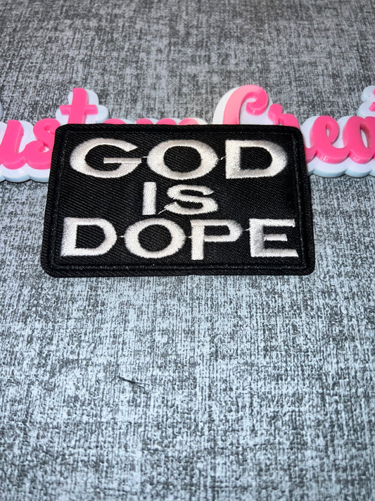 God Is Dope Embroidered Patch – Statement Patch
