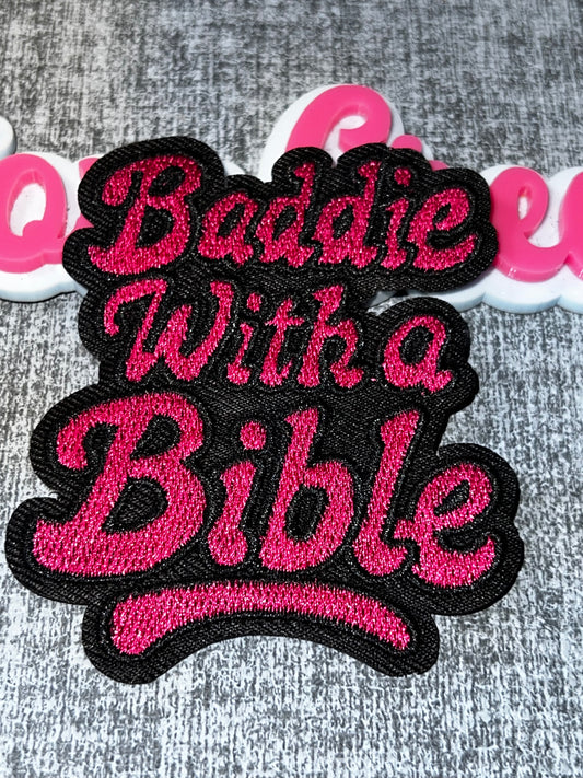 Baddie With A Bible Patch – Faith Statement Embroidered Applique