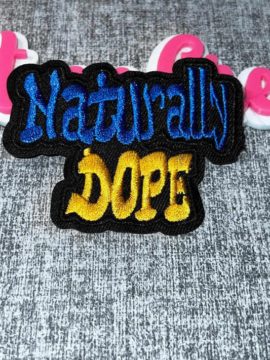 Naturally Dope Patch – Statement Embroidered Fashion Applique