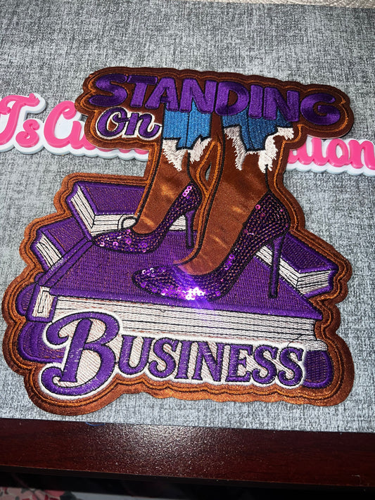 Standing On Business Glam Edition Embroidered Patch – Statement Fashion Applique – Approx. 6 Inches