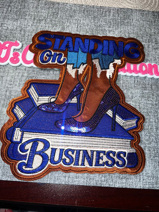 Standing On Business Embroidered Patch – Blue Boss Babe Statement Applique – Approx. 8 Inches