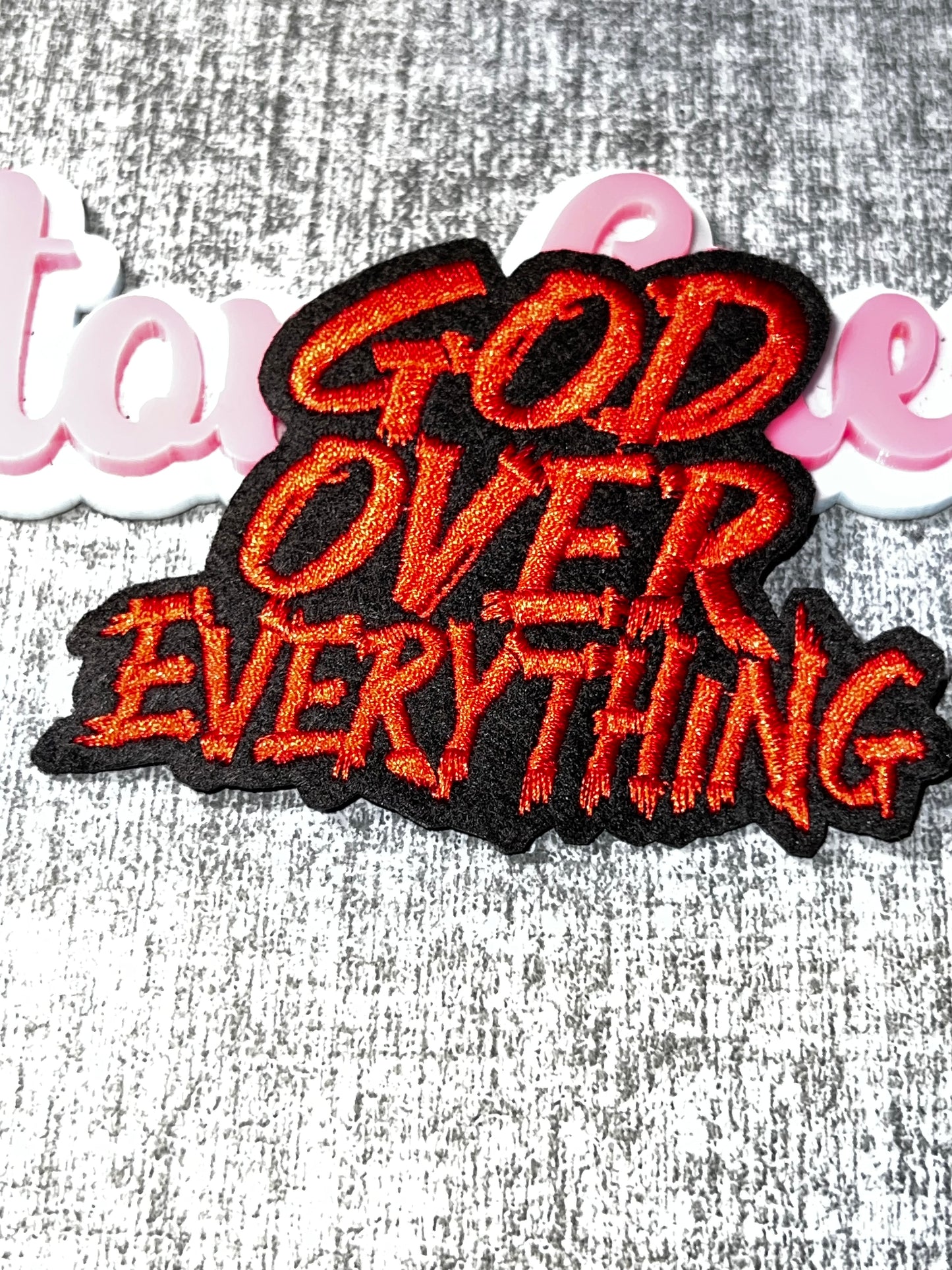God Over Everything Embroidered Patch – Faith-Based Applique