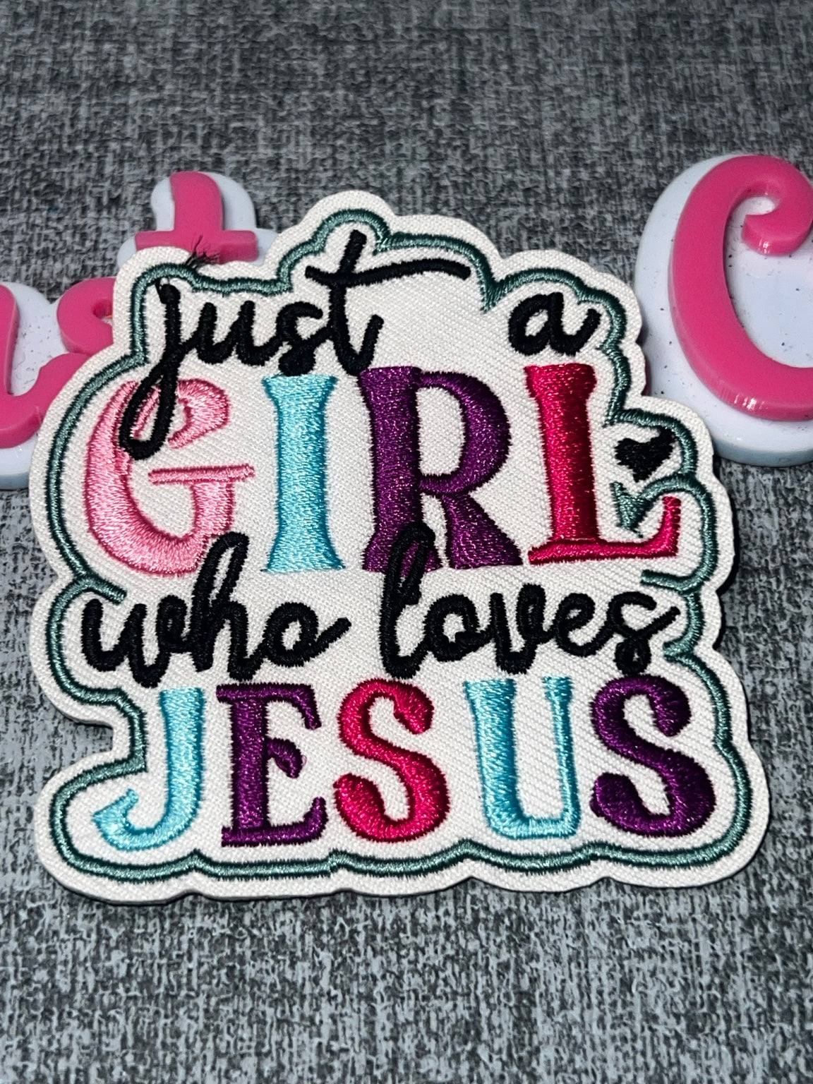 Just a Girl Who Loves Jesus embroidered patch